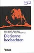 Die Sonne beobachten