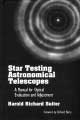 Star Testing Astronomical Telescopes